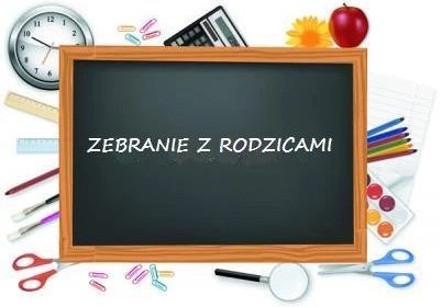 ZEBRANIA Z RODZICAMI