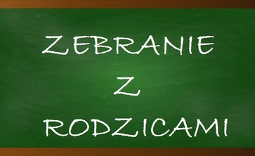 plakat informujący o zebraniu z rodzicami