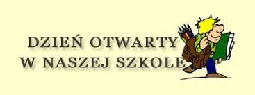 Dzień otwarty i zebrania z rodzicami